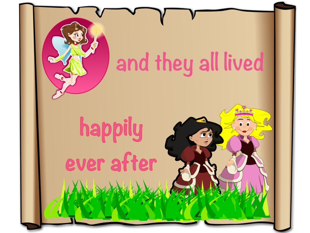 fairies and princesses, 'they all lived happily ever after'