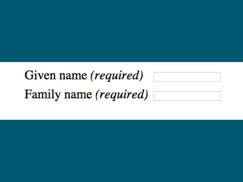 webform asking for given name and family name; both are required