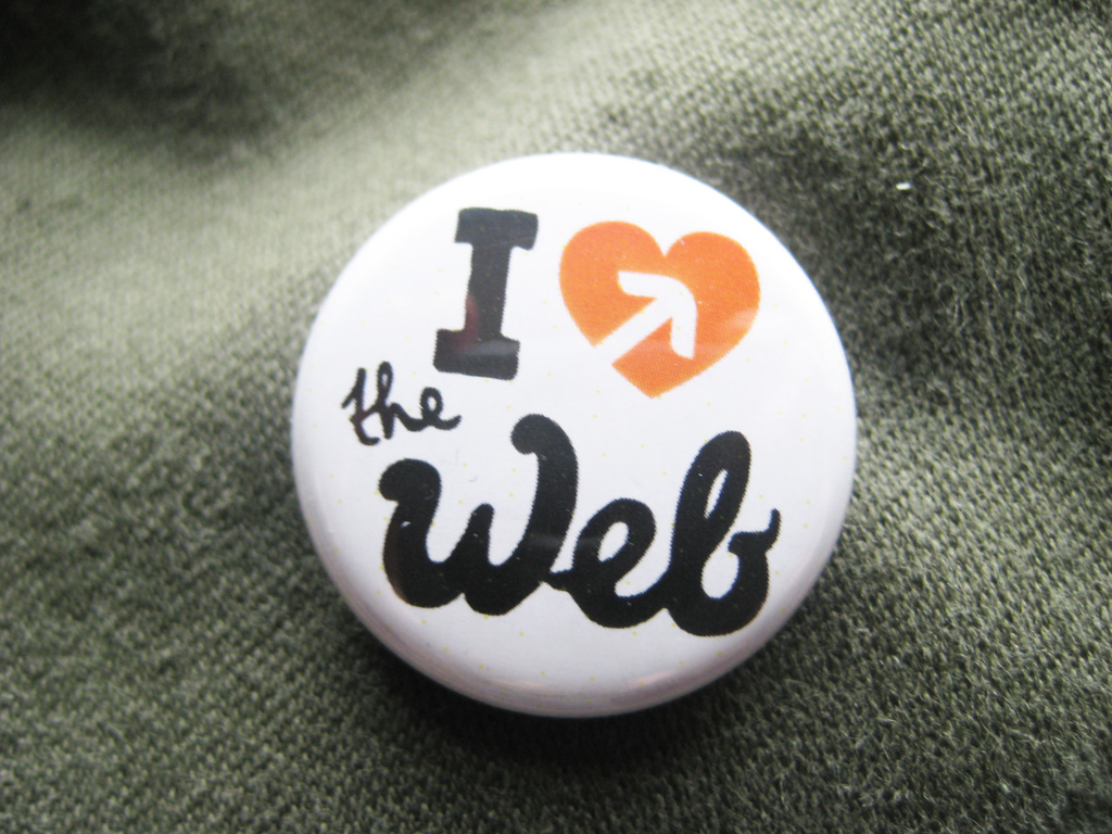 badge saying 'I love the web'